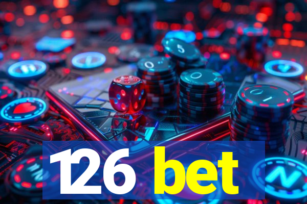 126 bet